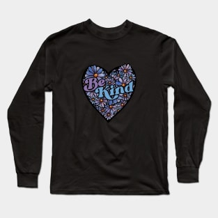 Be Kind Long Sleeve T-Shirt